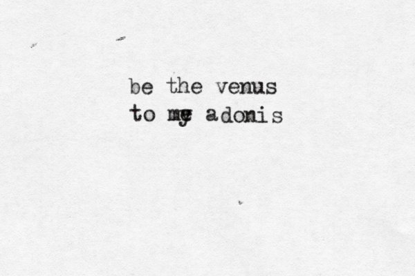 be the venus to me a y donis 