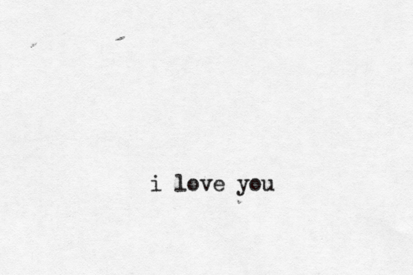 i love you