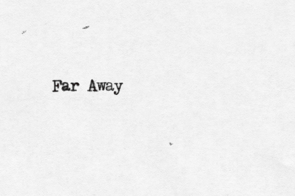 Far Away 