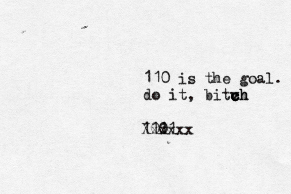 100 111 Xxxxxx 110 is the goal. do it, bitvh ch c c c 