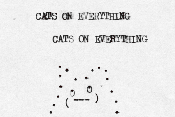 CATS ON EVERYTHING CATS ON EVERYTHING . . . . . . . . . . . . . . . . 0 0 ( ) --- . . 