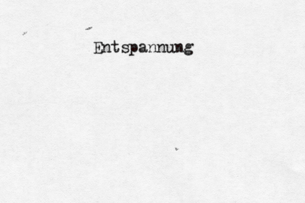 Entspannung 