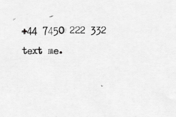 +44 7450 222 332 text me.