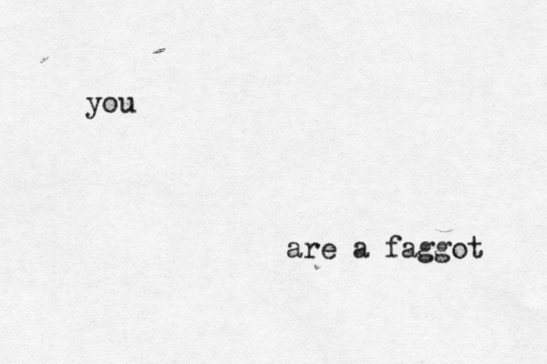 you are a faggot 