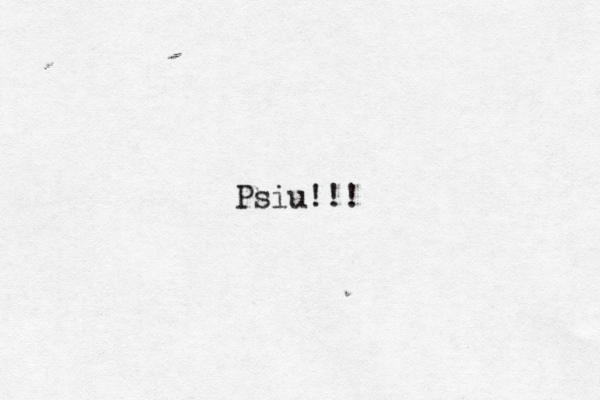 Psiu!!!