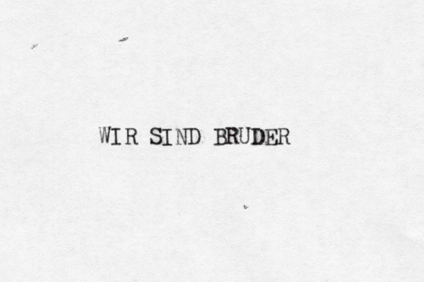 WIR SIND BRUDER