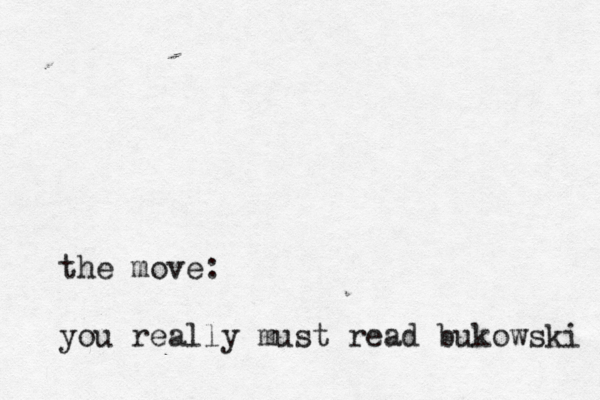the hit on you really must read bukowski the move: you really must read bukowski 