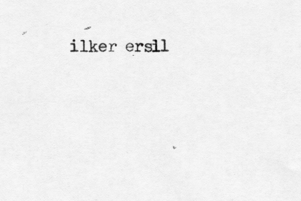 ilker ersl il 