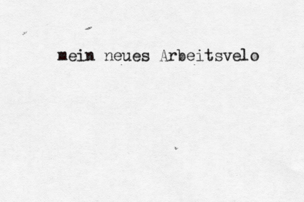 mein neues Arbeitsvelo 