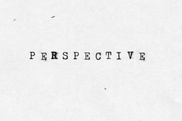 P E R S P E C T I V E 