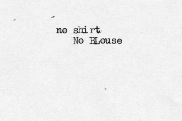 no shirt No BLouse