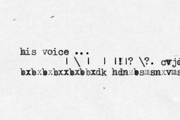 his voice ... <<€|£\¥|€€|£|!|?¥\?. cvjdjdbdh bxbxbxbxxbxbbxdk hdnzbsmsnxvms 