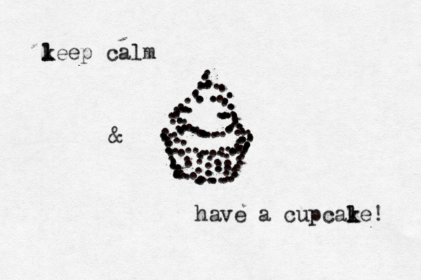 ........................ .................................................................................... ............................................................................... lee k l p cal m & have a cupcale l k k ! 