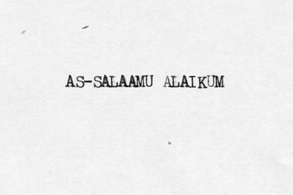AS-SALAAMU ALAIKUM