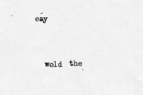 the eay wold 