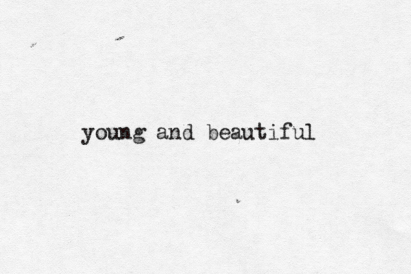 young and beautiful 