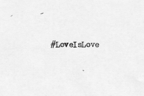 #LoveIsLove 