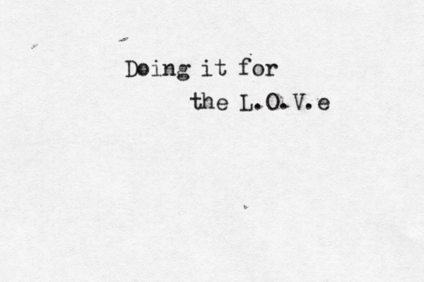 Doing it for the L.O.V.e