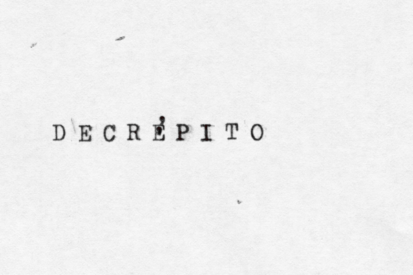 D E C R E P I T O , , 