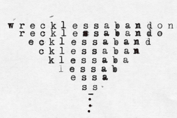 w r e c k l e s s a b a n d o n r e c k l e s s a b a n d o e c k l e s s a b a n d c k l e s s a b a n k l e s s a b a l e s s a b e s s a s s - . . . 