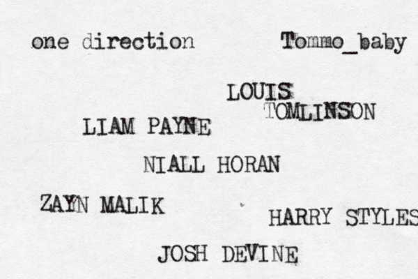 LIAM PAYNE NIALL HORAN LOUIS TOMLINSON ZAYN MALIK HARRY STYLES JOSH DEVINE one direction Tommo_baby 