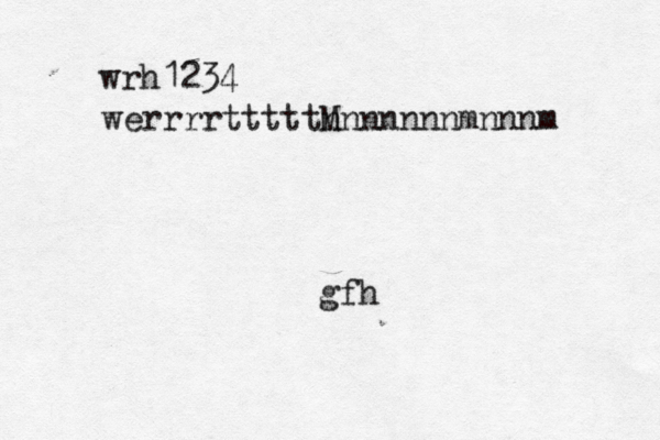 gfh werrrrtttttM nnnnnnnmnnnm wrh1234 