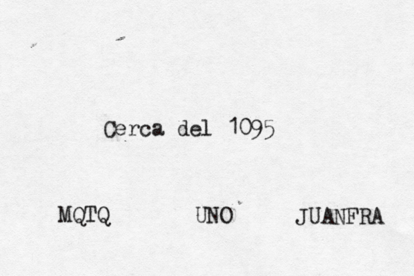 Cerca del 1095 MQTQ UNO JUANFRA 