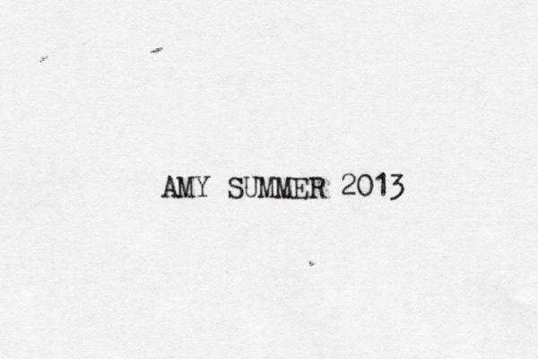 AMY SUMMER 2013