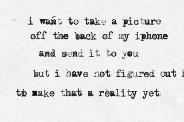 i want to take a picture off the back of my iphone and send it to you but i have not figured out how ti o make that a reality yet 