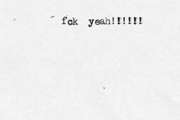 fck yeah!!!!!! 