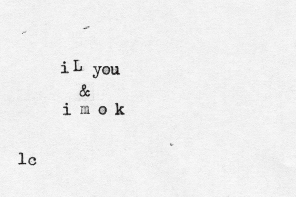 i L you lc & i m o k 