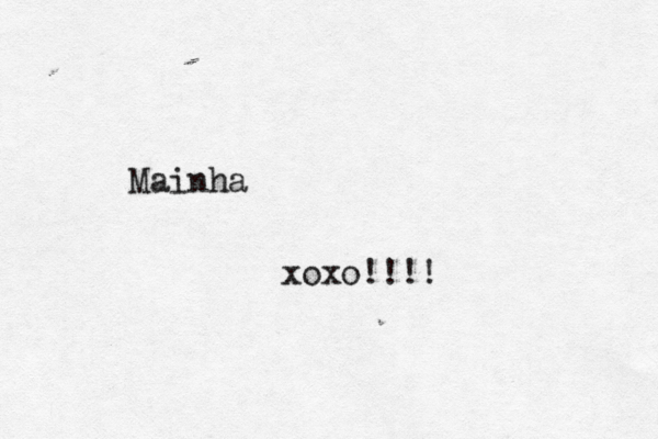 Mainha xoxo!!!! 