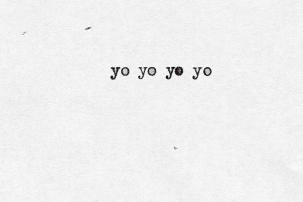 yo yo yo yo