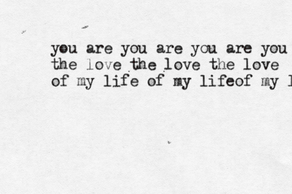 you are you are you are you the love the love the love of my life of my lifeof my li 