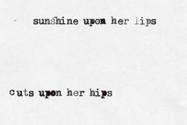 sunshine upon her lips uts upon her hips c 