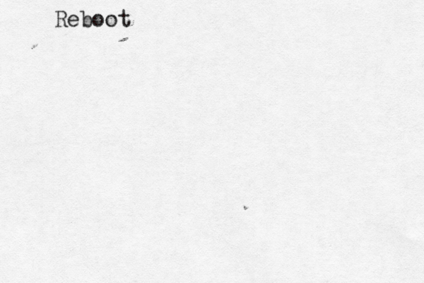 Reboot 