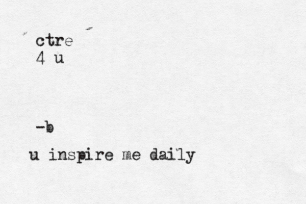 ctre 4 u -b u inspire me daily