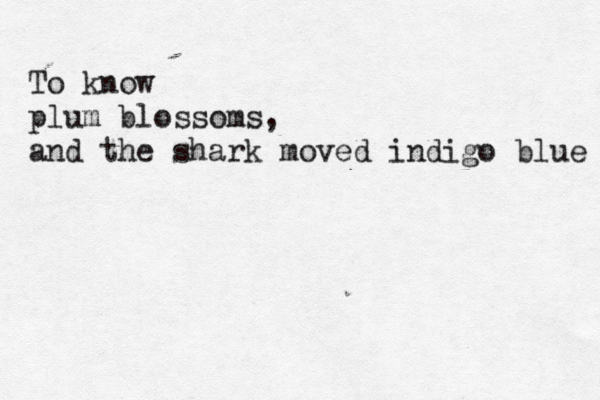 between the crocus and daffodil male parts To know plum blossoms, and the shark moved indigo blue 