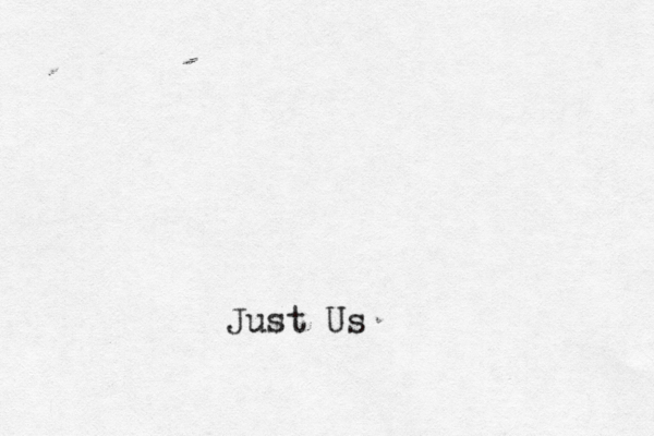 Just Us