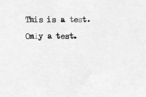 This is a test . Only a test. 