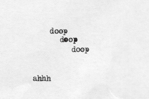 doop doop doop ahhh