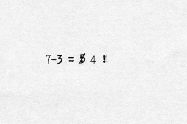 7-3 = 5 : / 4 !