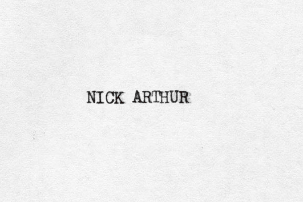 NICK ARTHUR