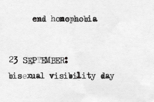 <<<<<< end hon mophobia 23 SEPTEMBER: bisexual visibility day 