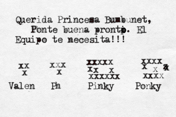Querida Princesa Bumbunet, Ponte buena pronti o o p. El Equipo te necesita!!! Valen Ph Pinky Ponky xx xxx x xxxxx x x x xxxxxx xxxx x z xxxx x x x 