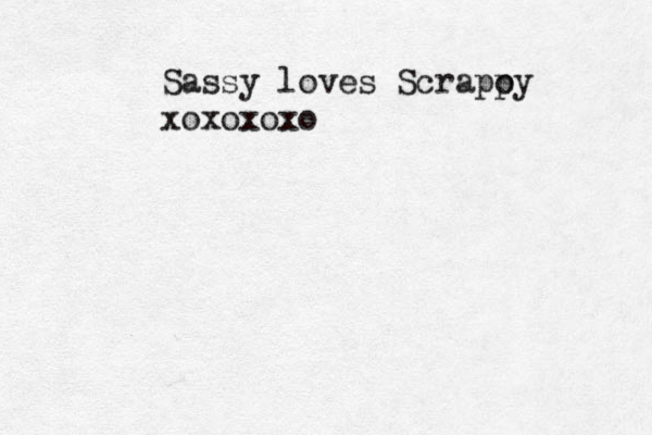 Sassy loves Scrapoy p xoxoxoxo 