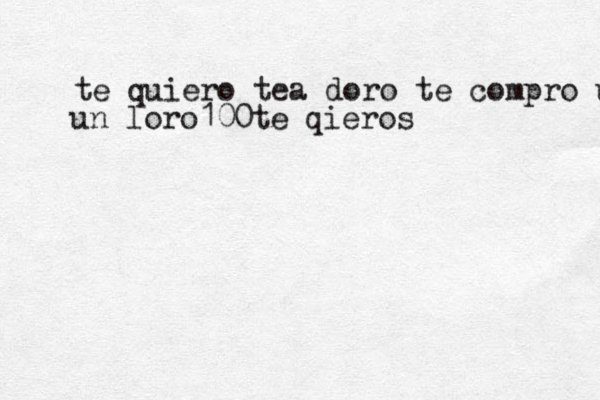 te quiero tea doro te compro un un loro100te qieros 