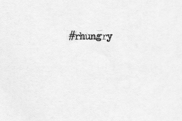 #rhungry 