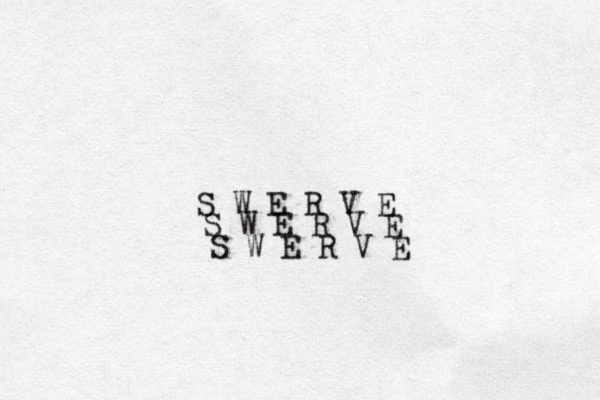 S W E R V E S W E R V E S W E R V E 