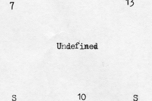 Undefined 7 10 13 S S 